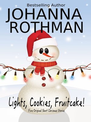 cover image of Lights, Cookies, Fruitcake!